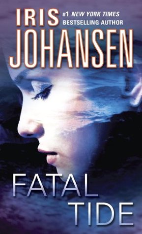 Fatal Tide (2004) by Iris Johansen