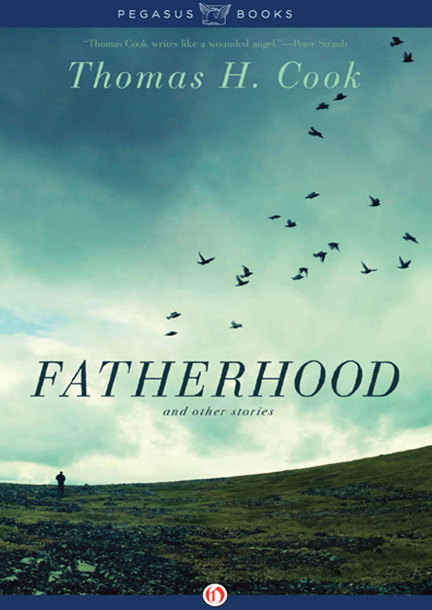Fatherhood by Thomas H. Cook