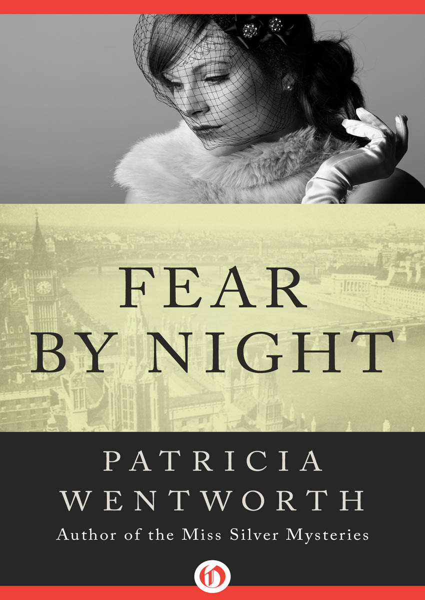 Fear by Night (2016) by Patricia Wentworth