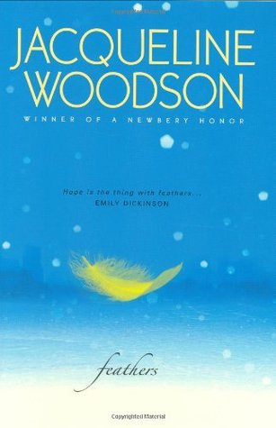 Feathers (2007) by Jacqueline Woodson