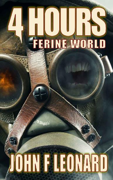 Ferine Apocalypse (Novella): 4 Hours