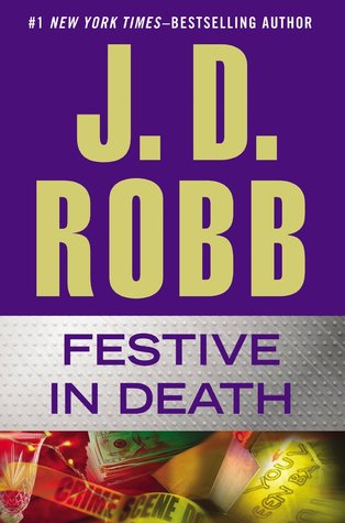 Festive in Death (2014) by J.D. Robb