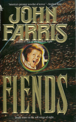 Fiends (1990) by John Farris