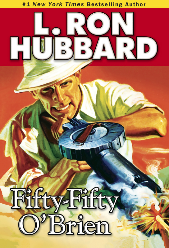 Fifty-Fifty O'Brien (2014) by L. Ron Hubbard