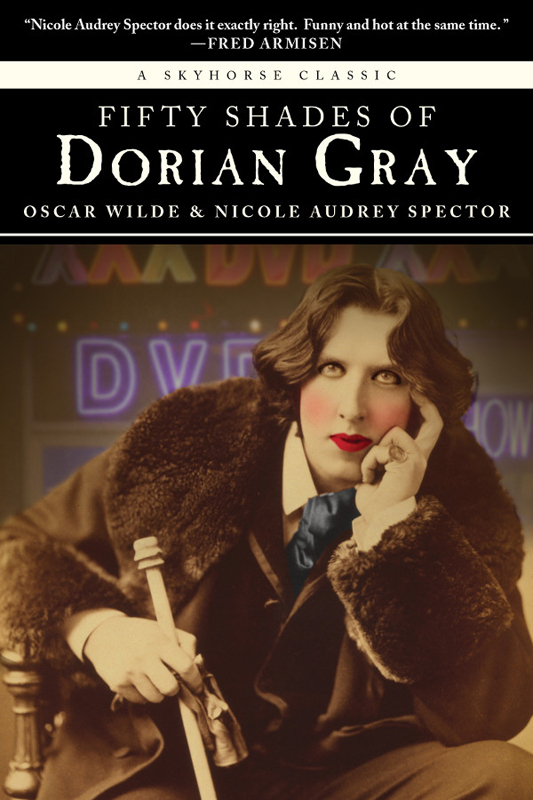 Fifty Shades of Dorian Gray (2013) by Oscar Wilde