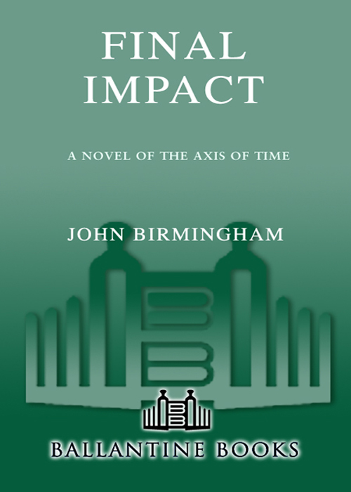 Final Impact (2007) by John   Birmingham