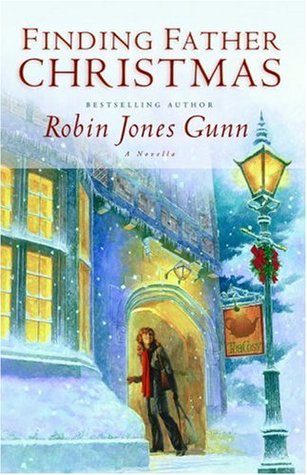 Finding Father Christmas (2007) by Robin Jones Gunn