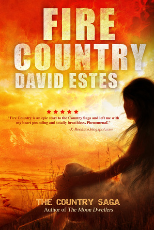Fire Country (2013) by David Estes