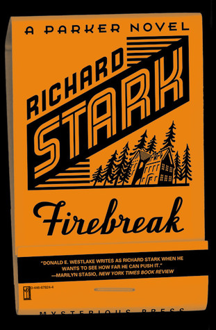 Firebreak (2002) by Richard Stark