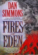 Fires of Eden (1996) by Dan Simmons