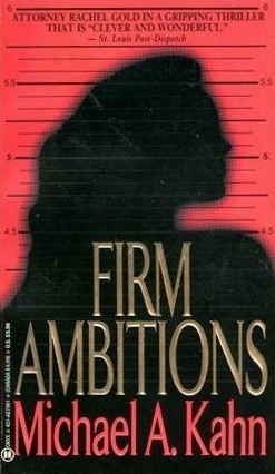 Firm Ambitions (1995) by Michael A. Kahn