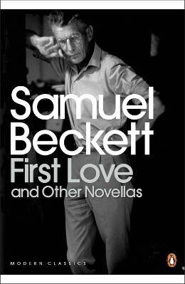 First Love and Other Novellas (2000) by Samuel Beckett