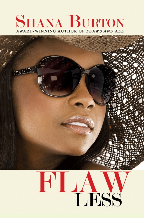 Flaw Less (2013) by Shana Burton