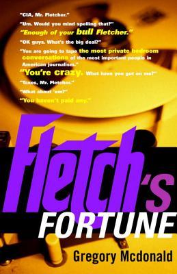 Fletch's Fortune (2002) by Gregory McDonald