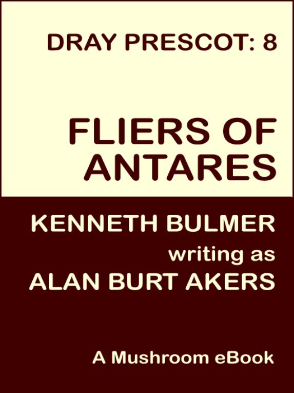 Fliers of Antares by Alan Burt Akers