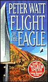 Flight of the Eagle (2002) by Peter Watt