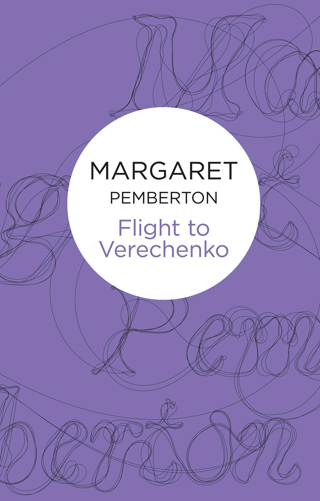 Flight to Verechenko by Margaret Pemberton