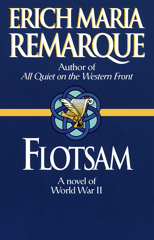 Flotsam (2013) by Erich Maria Remarque