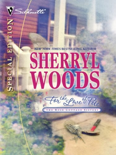 For the Love of Pete by Sherryl Woods