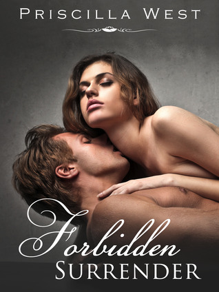 Forbidden Surrender (2000) by Priscilla West