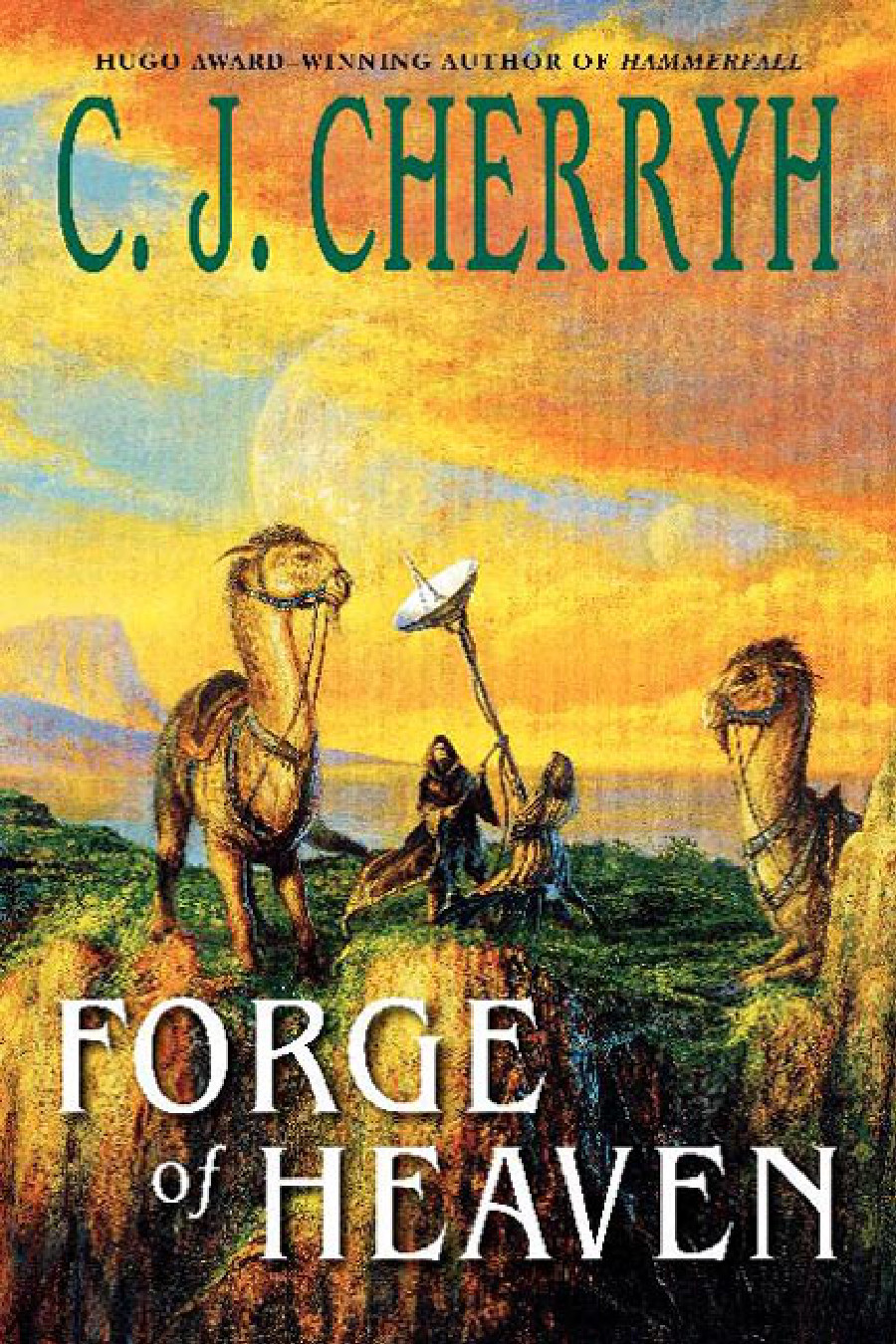 Forge of Heaven by C J Cherryh
