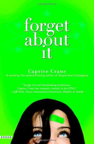 Forget About It (2007) by Caprice Crane