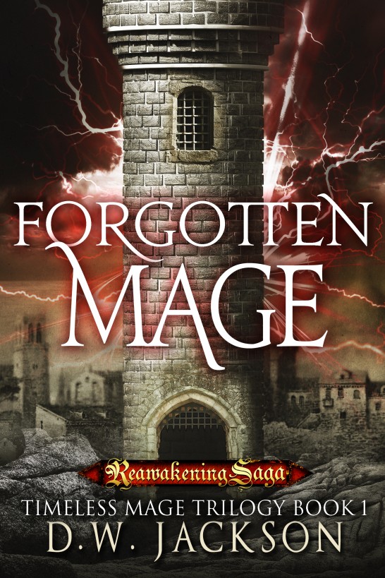 Forgotten Mage by D.W. Jackson