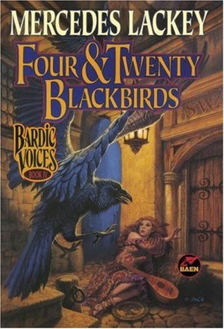 Four & Twenty Blackbirds (2004) by Mercedes Lackey