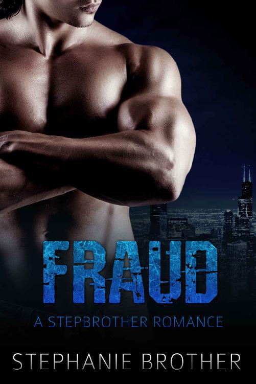 Fraud: A Stepbrother Romance by Stephanie Brother