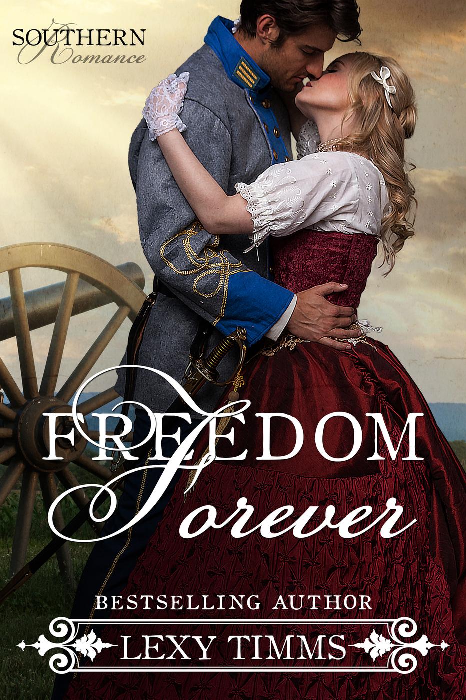 Freedom Forever by Lexy Timms