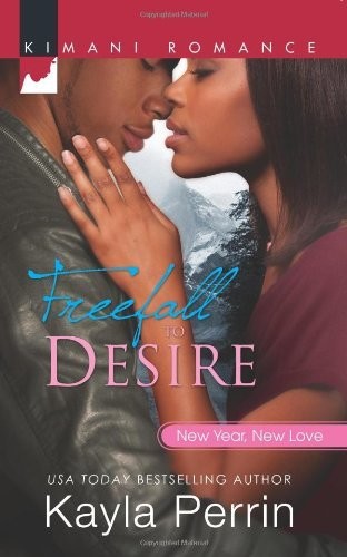 Freefall to Desire by Kayla Perrin
