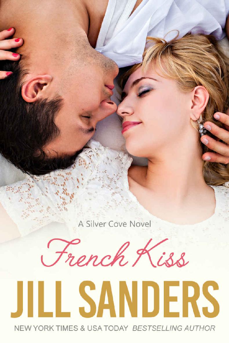 French Kiss (Silver Cove Series Book 2) by Jill Sanders