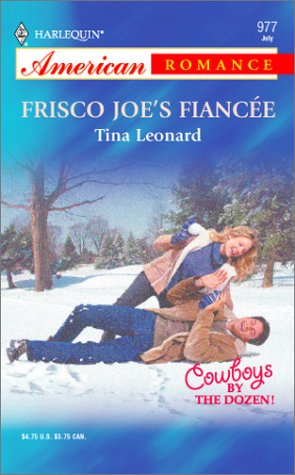 Frisco Joe's Fiancee (2003) by Tina Leonard