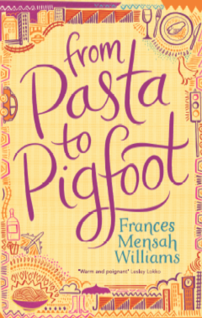 From Pasta to Pigfoot by Frances Mensah Williams