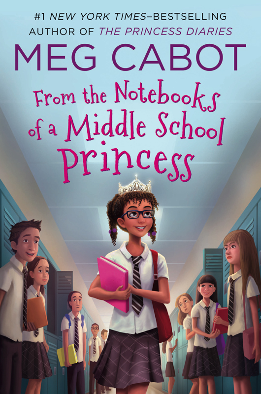 From the Notebooks of a Middle School Princess by Meg Cabot