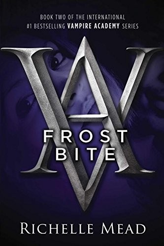 Frostbite: Vampire Academy by Richelle Mead