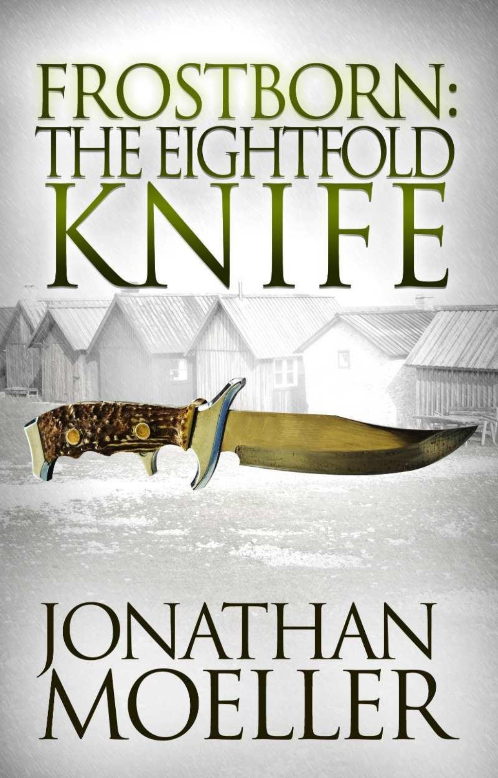 Frostborn: The Eightfold Knife by Jonathan Moeller