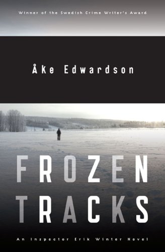 Frozen Tracks (2007) by Åke Edwardson