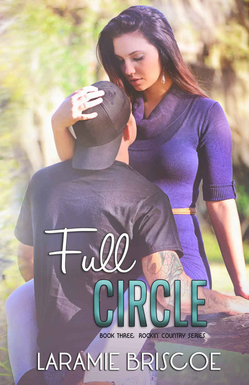Full Circle (Rockin' Country #3) by Laramie Briscoe