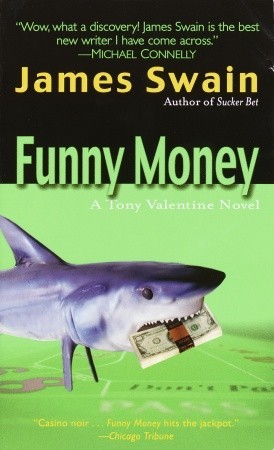 Funny Money (2003) by James Swain
