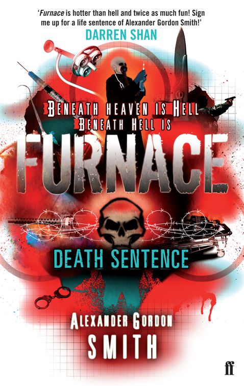 Furnace 3 - Death Sentence by Alexander Gordon Smith