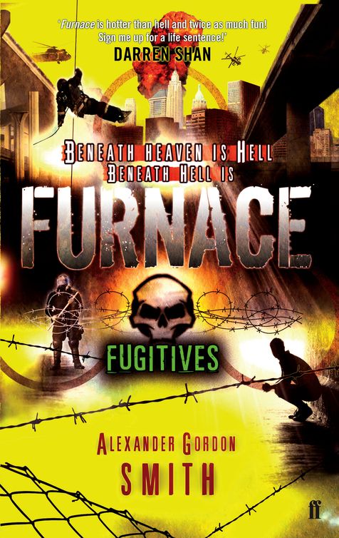 Furnace 4 - Fugitives by Alexander Gordon Smith