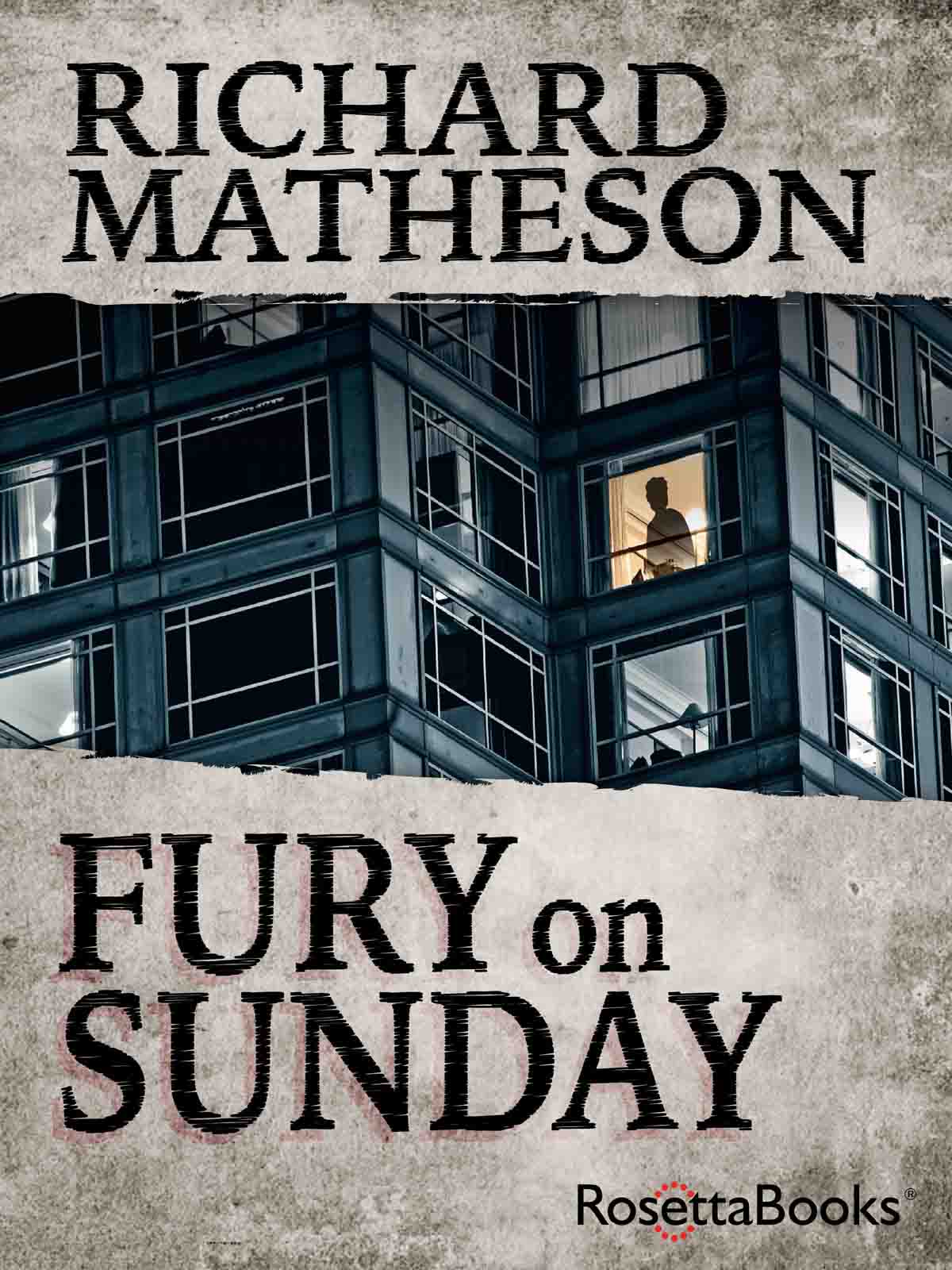 Fury on Sunday (2014) by Richard Matheson