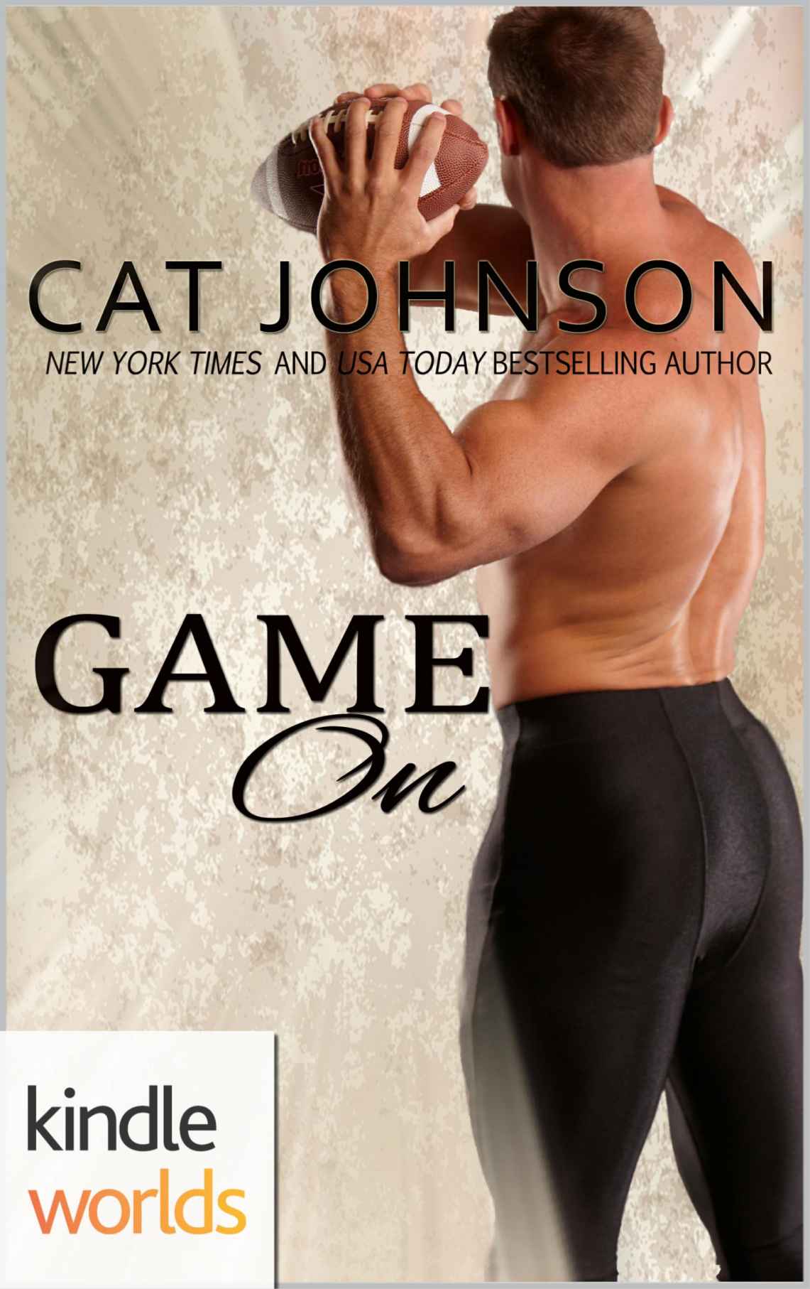Game For Love: Game On (Kindle Worlds Novella) by Cat Johnson