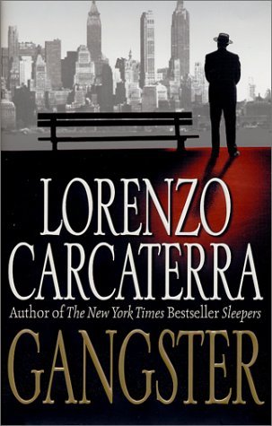 Gangster (2002) by Lorenzo Carcaterra