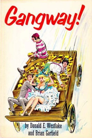Gangway! (1973) by Donald E. Westlake