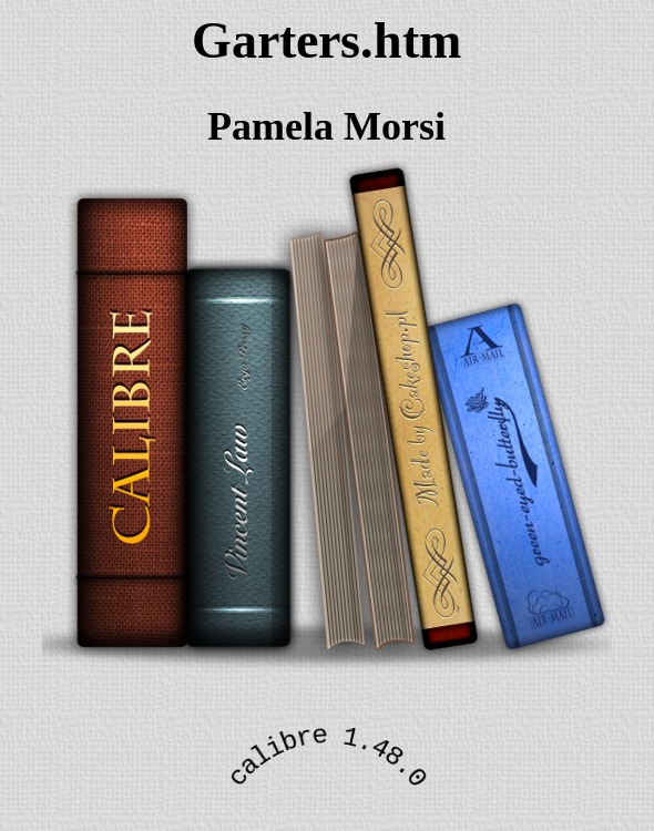 Garters.htm by Pamela Morsi