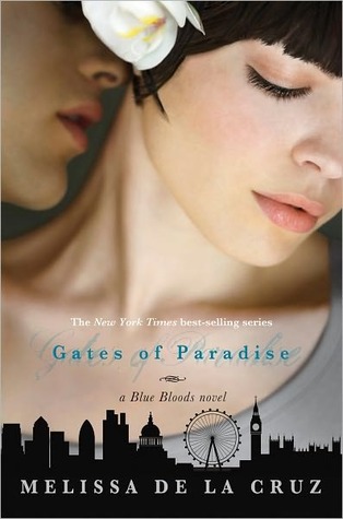 Gates of Paradise (2013) by Melissa de la Cruz