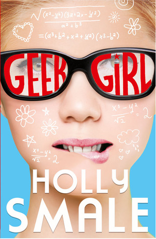 Geek Girl (2013) by Holly Smale