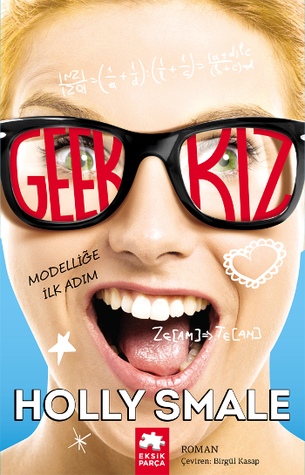 Geek Kız (2014) by Holly Smale